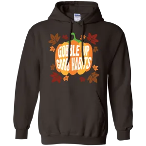 Gobble Up Good Habit Pullover Hoodie 8 oz.