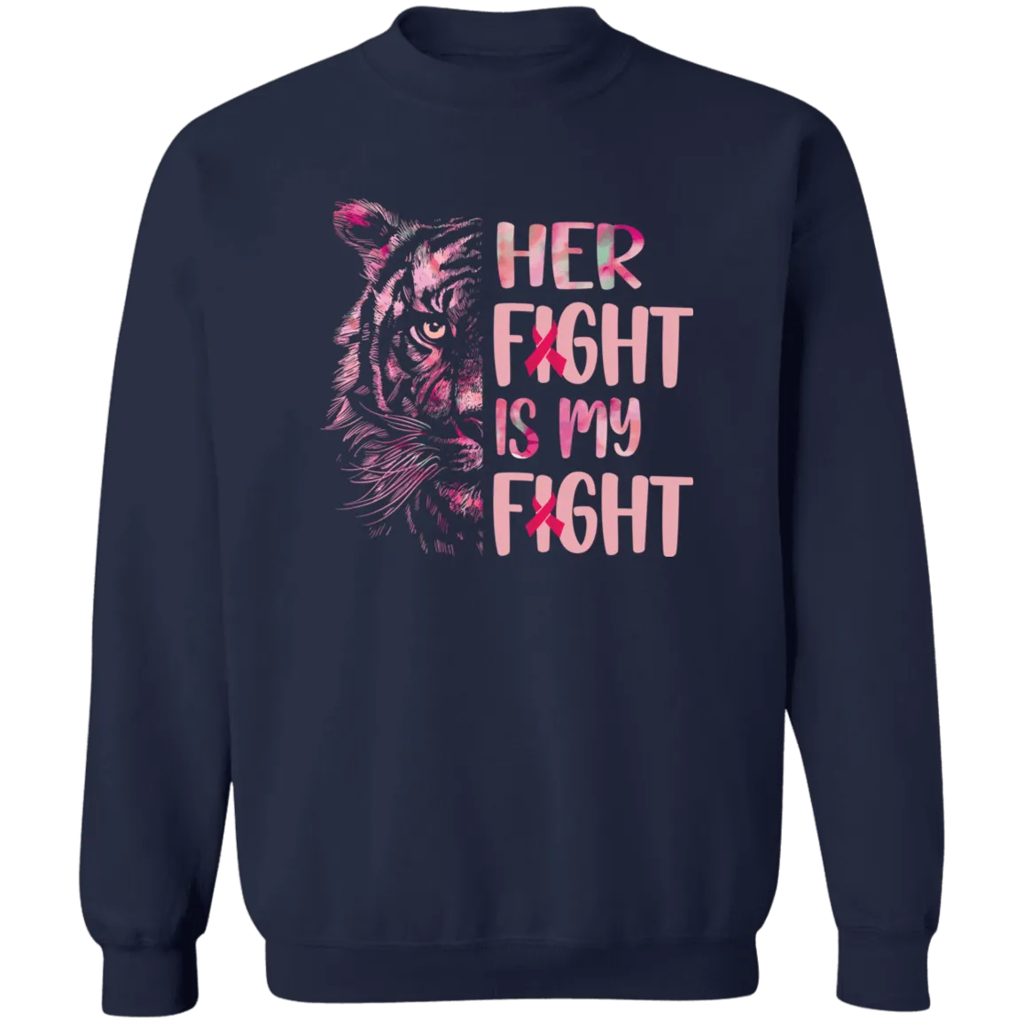 Her Fight Is My Fight Unisex Crewneck Pullover Sweatshirt